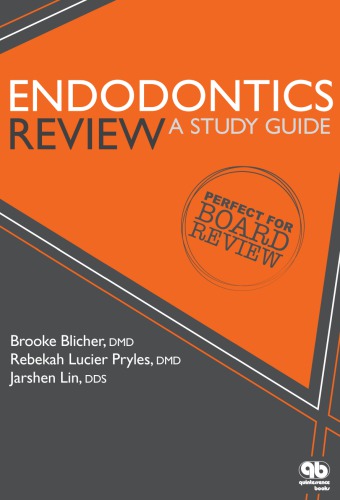 Endodontics Review A Study Guide Blicher Brooke Pryles Rebekah Lucier Lin