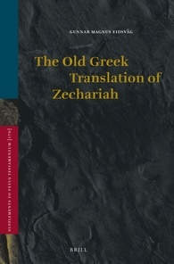 The Old Greek Translation Of Zechariah Gunnar Magnus Eidsvg