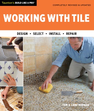 Working With Tile Tom Meehan Lane Meehan