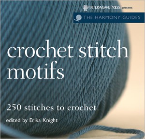 Harmony Guides Crochet Stitch Motifs Erika Knight Editor