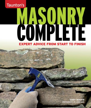 Tauntons Masonry Complete Expert Advice From Start To Finish Cody Macfie