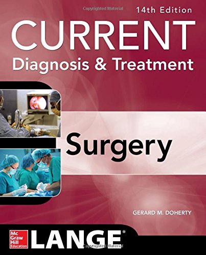 Current Diagnosis And Treatment Surgery 14th Edition 14th Edition Gerard Doherty