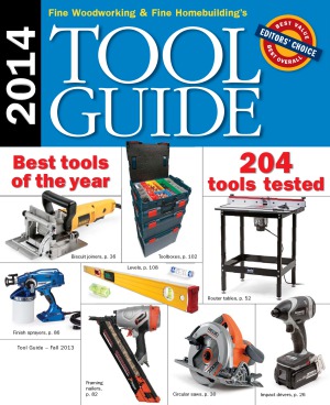 Fine Woodworkings And Fine Homebuildings 2014 Tool Guide Coll