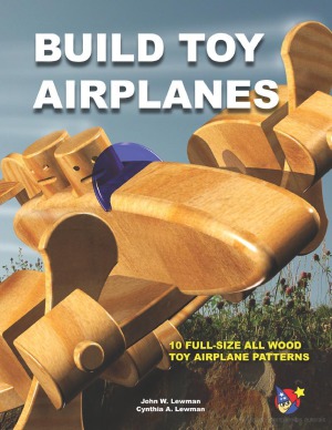 Build Toy Airplanes 10 Fullsize All Wood Toy Airplane Patterns John Lewman