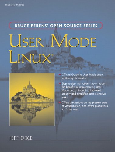 User Mode Linux Jeff Dike