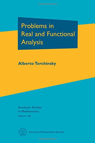Problems In Real And Functional Analysis Alberto Torchinsky