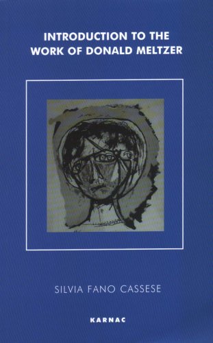 Introduction To The Work Of Donald Meltzer 1st Edition Silvia Fano Cassese
