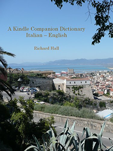 A Kindle Companion Dictionary Italian English Richard Hall