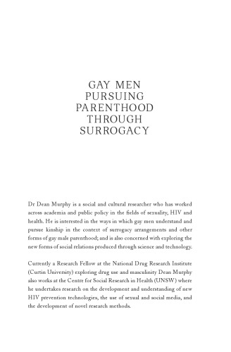Gay Men Pursuing Parenthood Through Surrogacy Reconfiguring Kinship Dean A Murphy