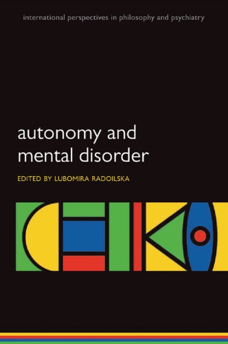 Autonomy And Mental Disorder Lubomira Radoilska Ed