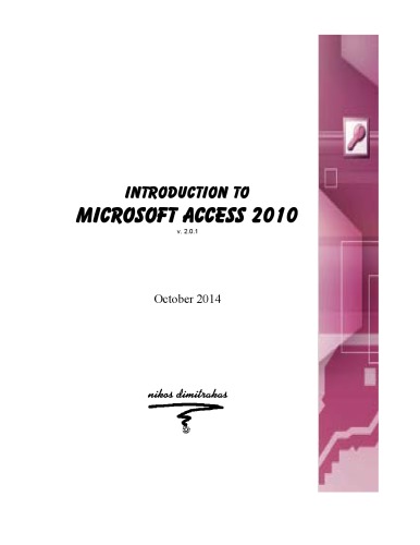 Introduction To Microsoft Access 2010 V201 Nikos Dimitrakas