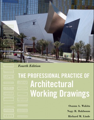 The Professional Practice Of Architectural Working Drawings 4th Osamu A Wakita