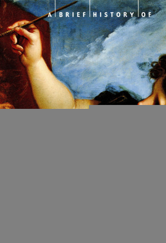 A Brief History Of Painting 2000 Bc To Ad 2000 Roy Bolton Matthew Collings