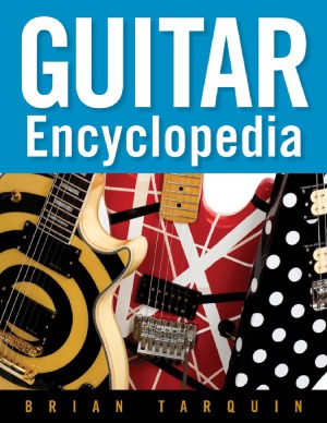 Guitar Encyclopedia Brian Tarquin