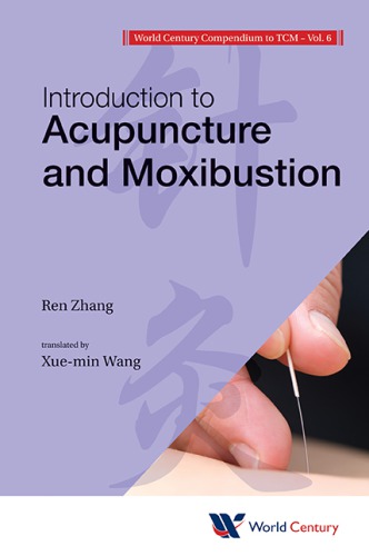 Introduction To Acupuncture And Moxibustion Ren Zhang
