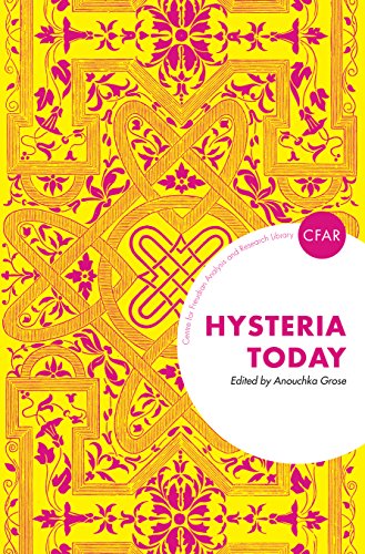 Hysteria Today Anouchka Grose