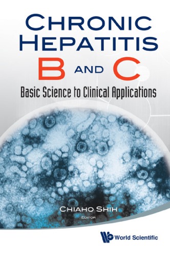 Chronic Hepatitis B And C Basic Science To Clinical Applications Shih