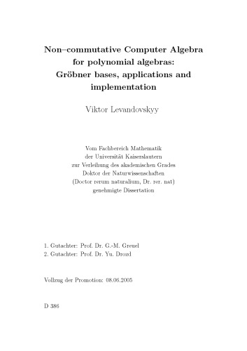 Noncommutative Computer Algebra For Polynomial Algebras Grbner Bases Applications And Implementation Phd Thesis Viktor Levandovskyy