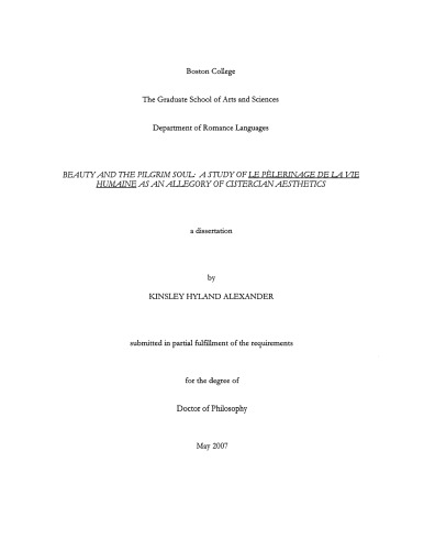 Beauty And The Pilgrim Soul A Study Of Le Pelerinage De La Vie Humaine As An Allegory Of Cistercian Aesthetics Thesis Alexander
