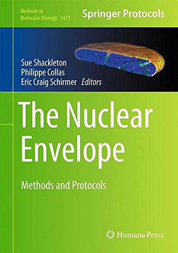 The Nuclear Envelope Methods And Protocols Sue Shackleton Philippe Collas