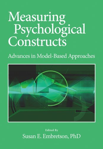 Measuring Psychological Constructs Advances In Modelbased Approaches 1st Edition Susan E Embretson