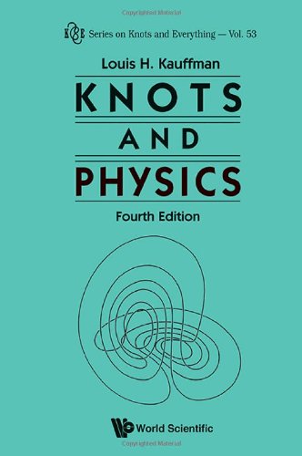 Knots And Physics 4th Edition Louis H Kauffman