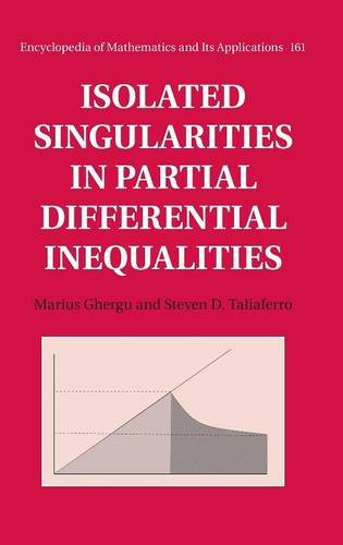 Isolated Singularities In Partial Differential Inequalities 1st Edition Marius Ghergu
