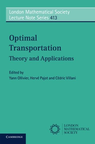 Optimal Transport Theory And Applications 1st Edition Yann Ollivier