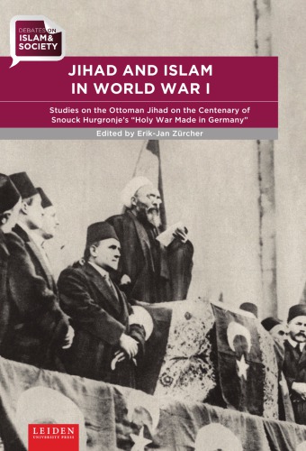 Jihad And Islam In World War I Erikjan Zrcher Ed
