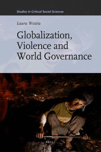 Globalization Violence And World Governance Laura Westra