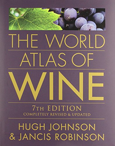 The World Atlas Of Wine 7th Revised Updated Hugh Johnson Jancis Robinson