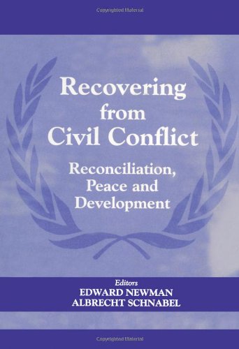 Recovering From Civil Conflict Reconciliation Peace And Development Edward Newman