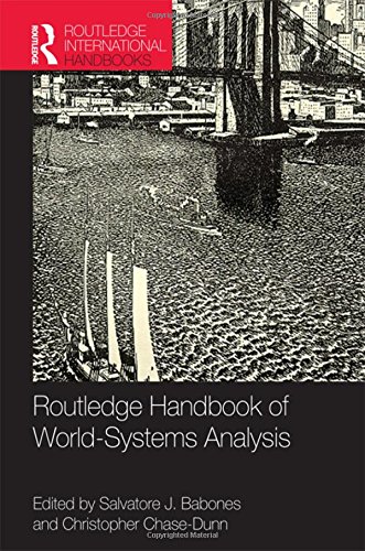 Routledge Handbook Of Worldsystems Analysis 1st Edition Salvatore Babones