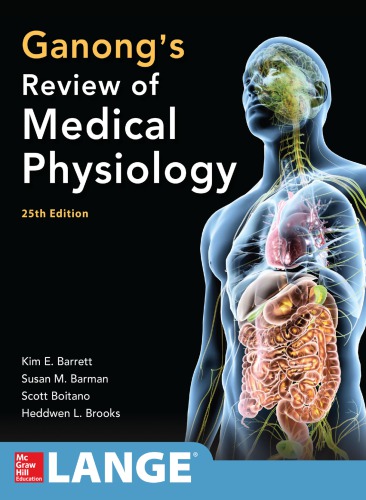 Ganongs Review Of Medical Physiology 25th Edition Barrett