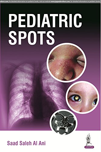 Pediatric Spots 1st Edition Said Saleh Al Ani