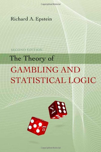 The Theory Of Gambling And Statistical Logic 2nd Edition Richard A Epstein