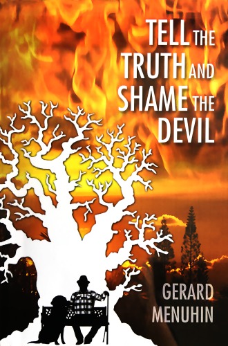 Tell The Truth And Shame The Devil Gerard Minuhin