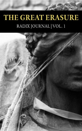 The Great Erasure The Reconstruction Of White Identity 1st Richard B Spencer Ed