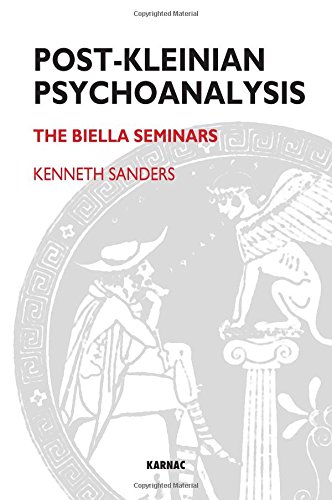 Post Kleinian Psychoanalysis 1st Kenneth Sanders