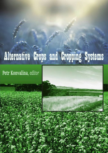 Alternative Crops And Cropping Systems Petr Konvalina