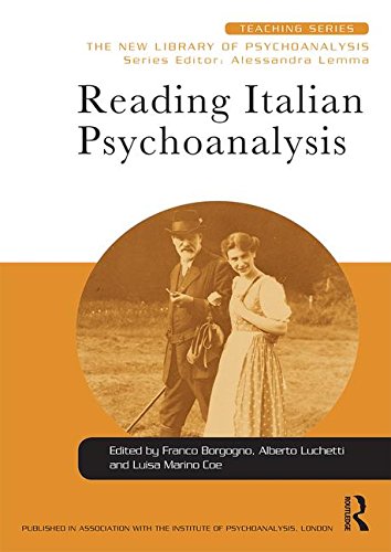 Reading Italian Psychoanalysis Franco Borgogno Alberto Luchetti