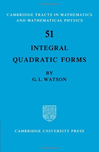 Integral Quadratic Forms 1 Reissue G L Watson