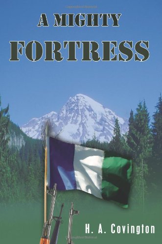 A Mighty Fortress Harold Covington