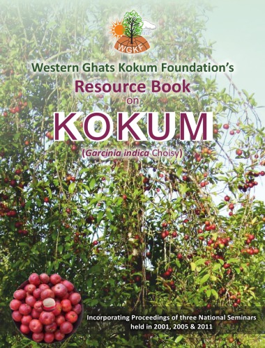 Resource Book On Kokum Garcinia Indica Choisy Braganza Miguel