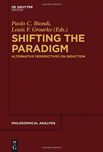Shifting The Paradigm Alternative Perspectives On Induction Paolo C Biondi