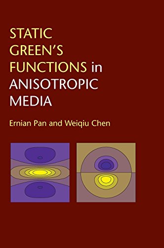 Static Greens Functions In Anisotropic Media 1st Edition Ernian Pan