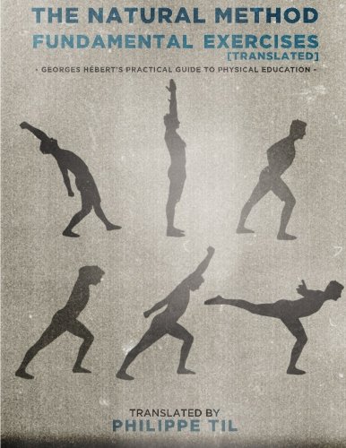 The Natural Method Fundamental Exercises Volume 2 Georges Hebert