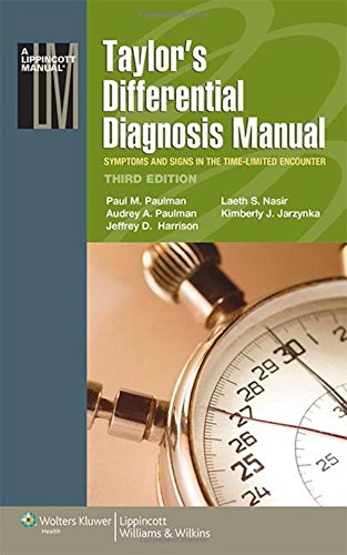 Taylors Differential Diagnosis Manual Symptoms And Signs In The Timelimited Encounter 3rd Paul M Paulman