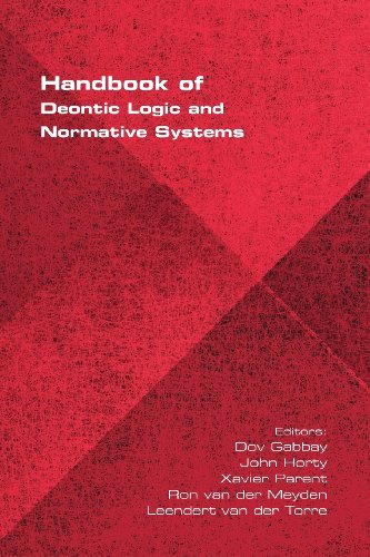 Handbook Of Deontic Logic And Normative Systems Dov Gabbay John Horty