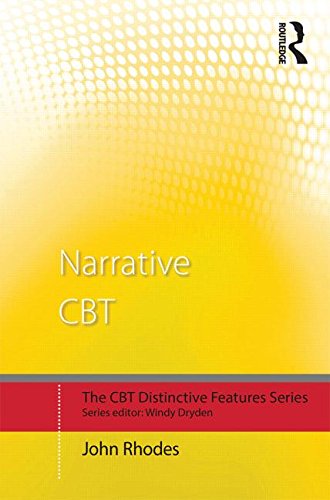 Narrative Cbt Distinctive Features John Rhodes